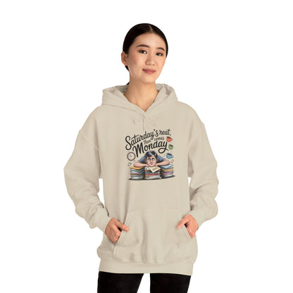Funny Saturday's Relax Then Comes Monday Hoodie Boho Wear