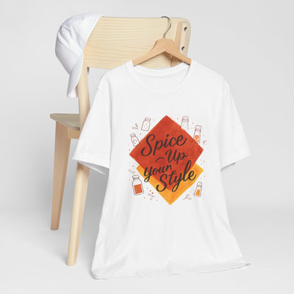Spice Up Your Style Tee Printify