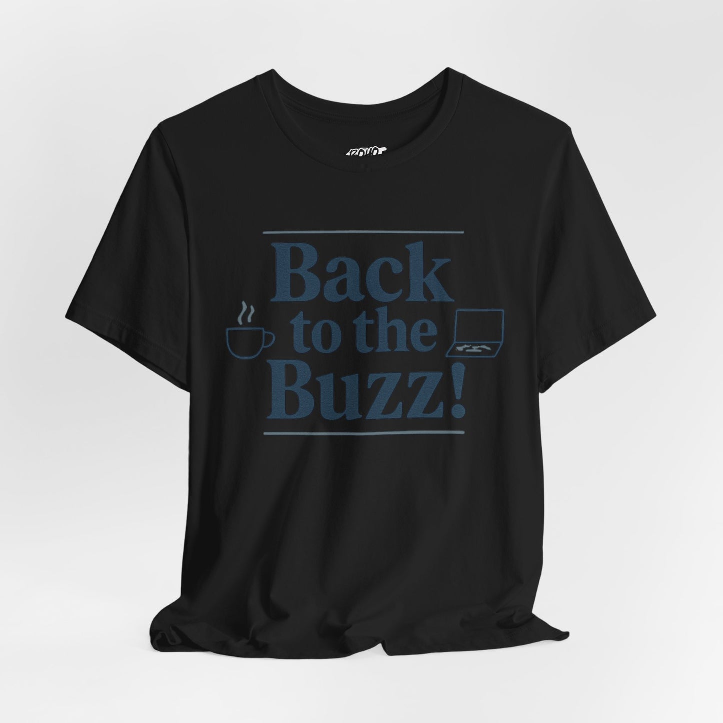 T-Shirt - 'Back to the Buzz' Unisex Jersey Short Sleeve Tee