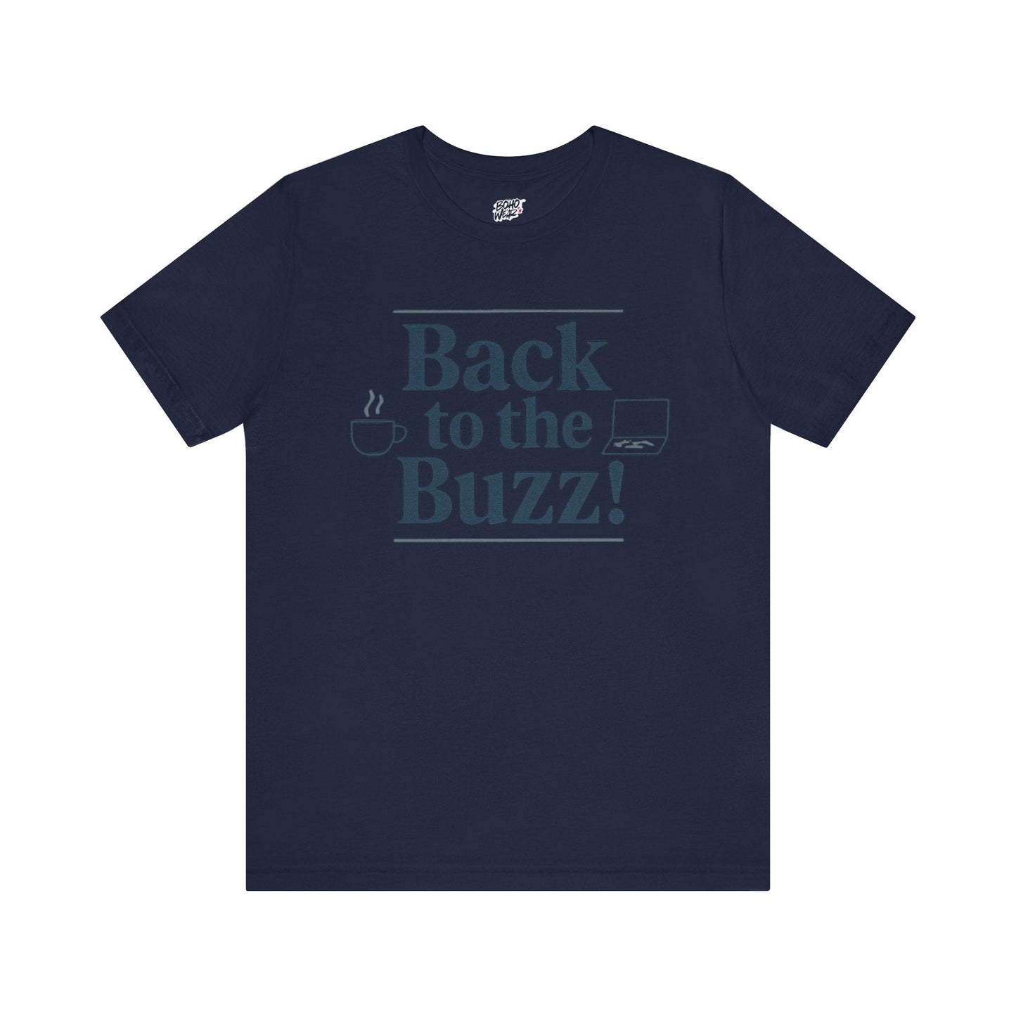 T-Shirt - 'Back to the Buzz' Unisex Jersey Short Sleeve Tee Printify