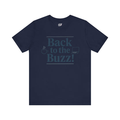 T-Shirt - 'Back to the Buzz' Unisex Jersey Short Sleeve Tee Printify