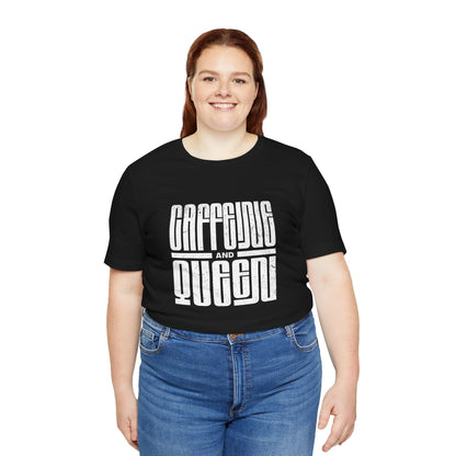 T-Shirt for Coffee Lovers - Caffeine Queen Design Printify