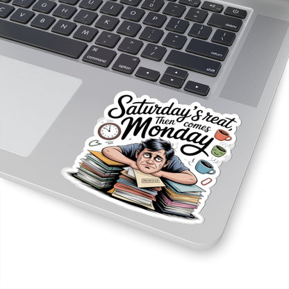 Stickers Funny Saturday's Relax Then Comes Monday Design Boho Wear