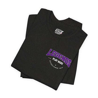 Legends Play Here Tee, Casual Unisex T-Shirt, Gift for Gamers, Birthday, Sports Fan Apparel, Comfortable Everyday Wear Boho Wear