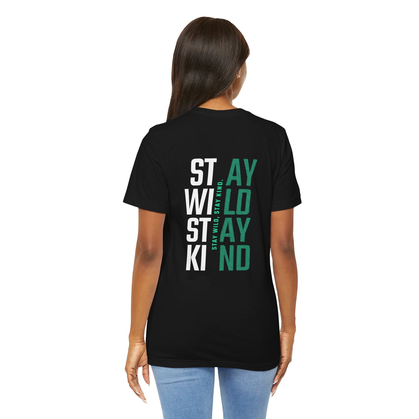 Short Sleeve Tee Stay Wild, Stay Kind Printify